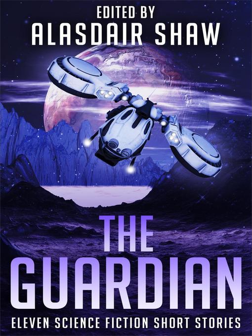 Title details for The Guardian by Alasdair Shaw - Available
